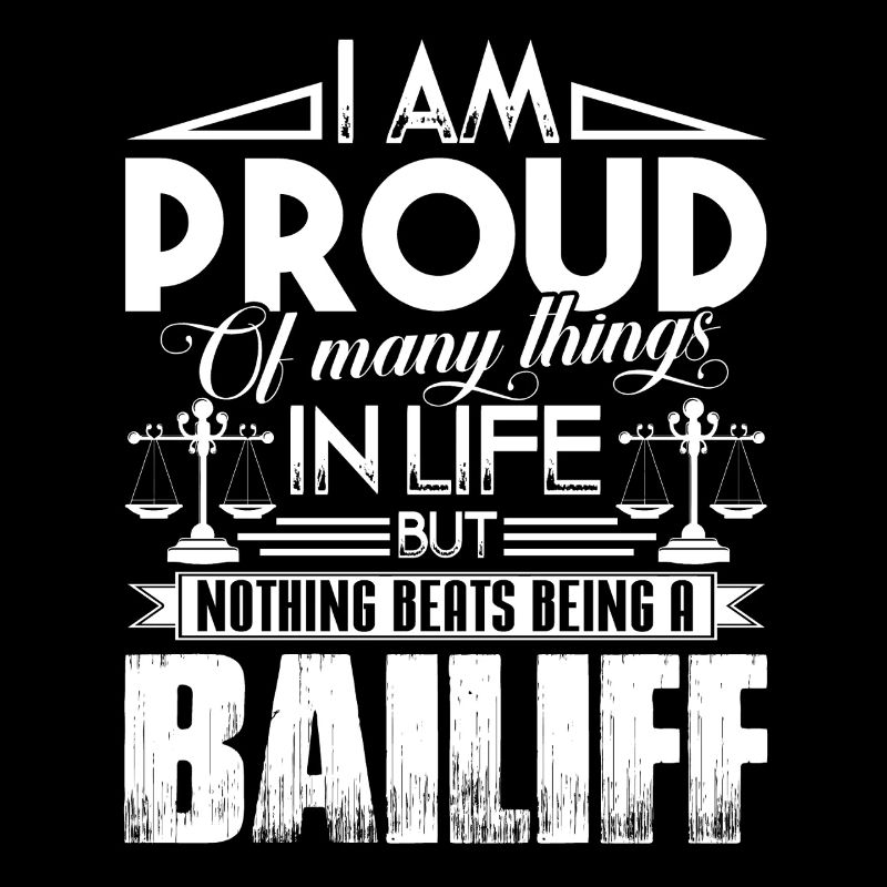 Bailiff Proud Bailiff