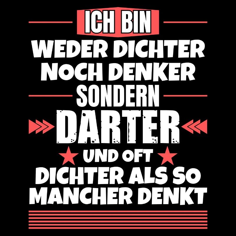 Weder Dichter noch Denker, sondern Darter
