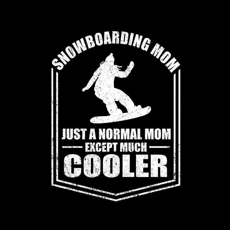 Snowboarden Mama Lustige Mutter Sprüche Muttertag