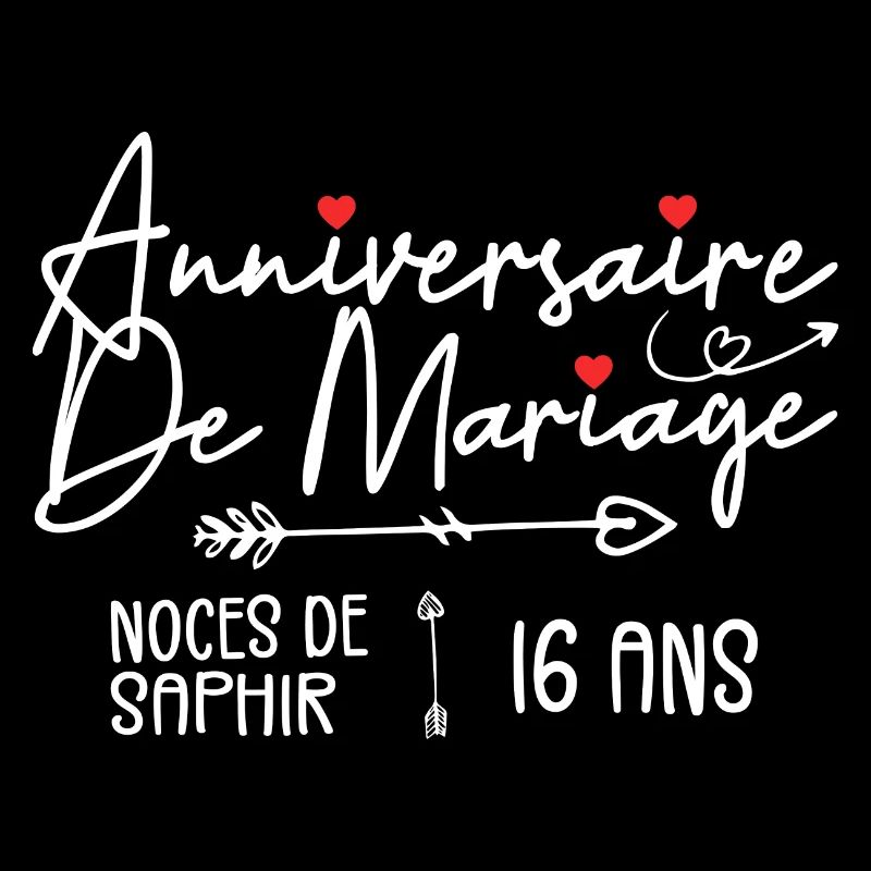 Anniversaire de mariage 16 ans - Noces de Saphir