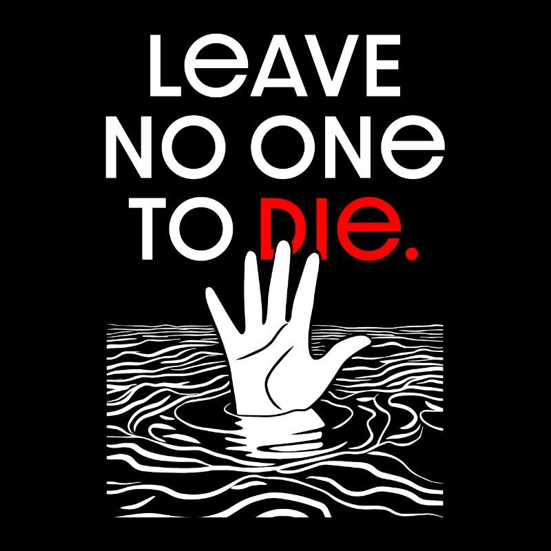 LEAVE NO ONE TO DIE