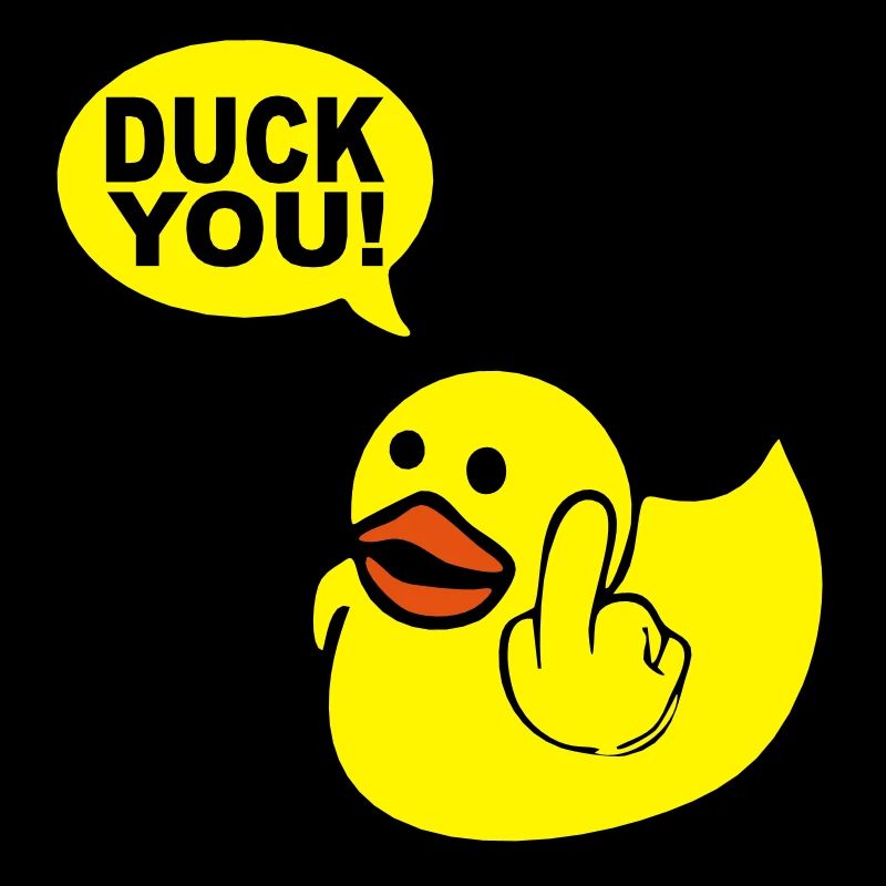 duck you