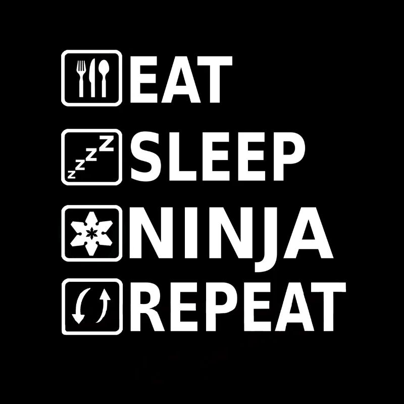 Eat Sleep Ninja Repeat Katana Shuriken Samurai