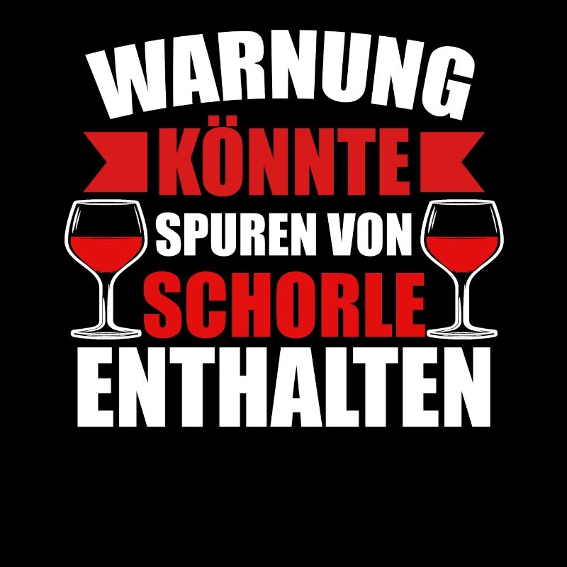 Schorle Schorle Trinker Weinschorle Geschenk