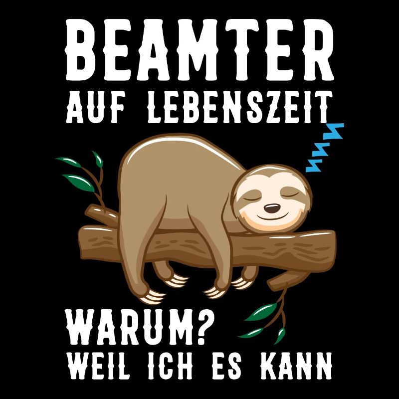 Beamter Faultier Beamte Geschenk