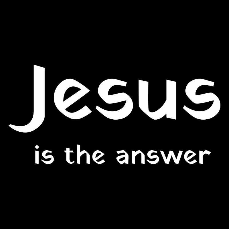 Jésus est la réponse