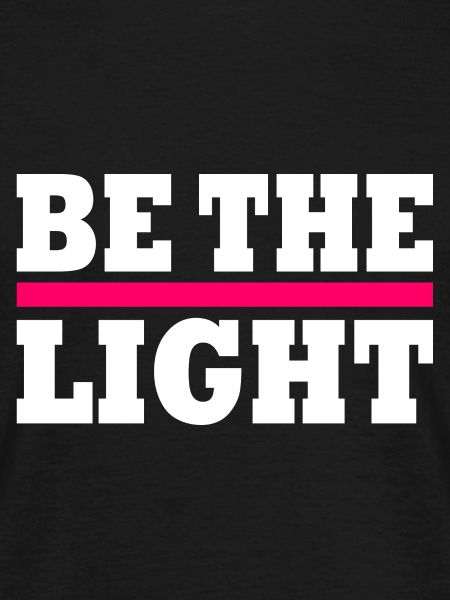 Be the light