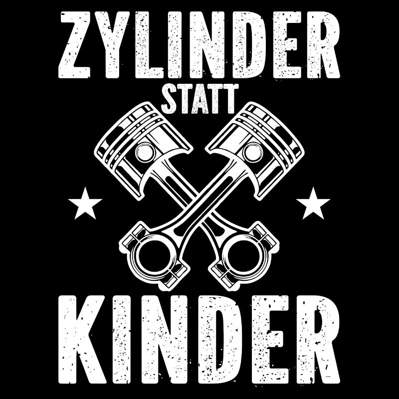 Zylinder statt Kinder