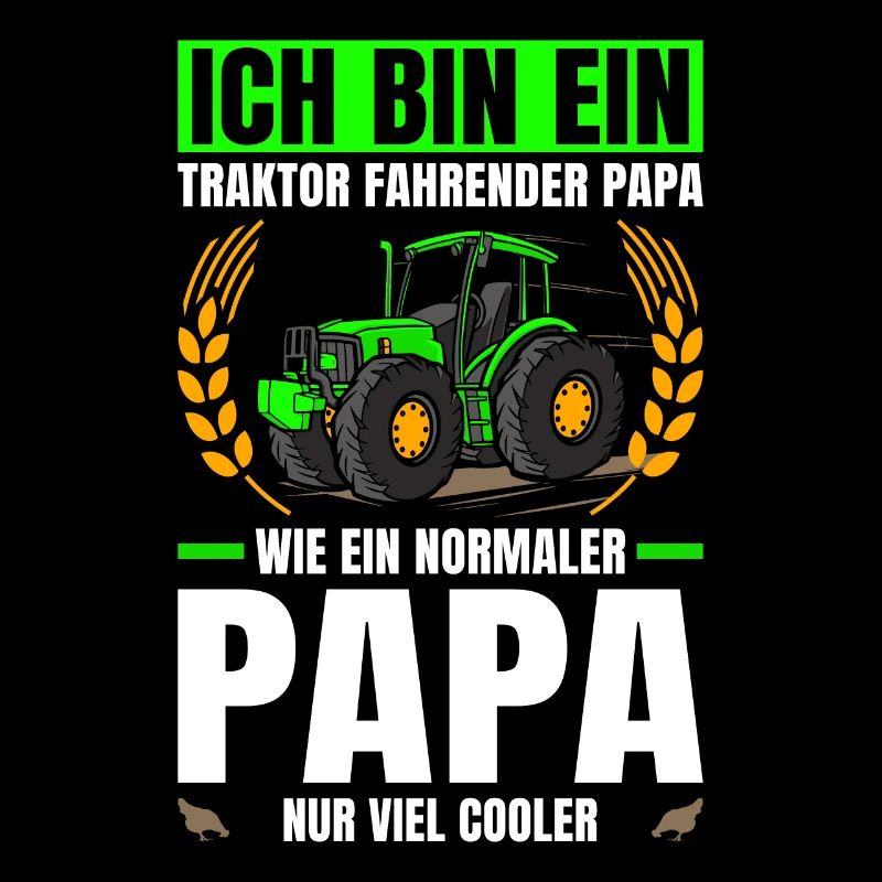 Ich Bin Ein Traktor Fahrender Papa Traktor