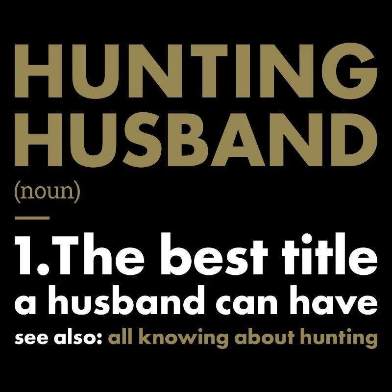 Hunter Husband Definition Hunting