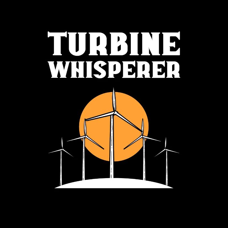 Turbine Whisperer Windmill Operator. Wind Turbine