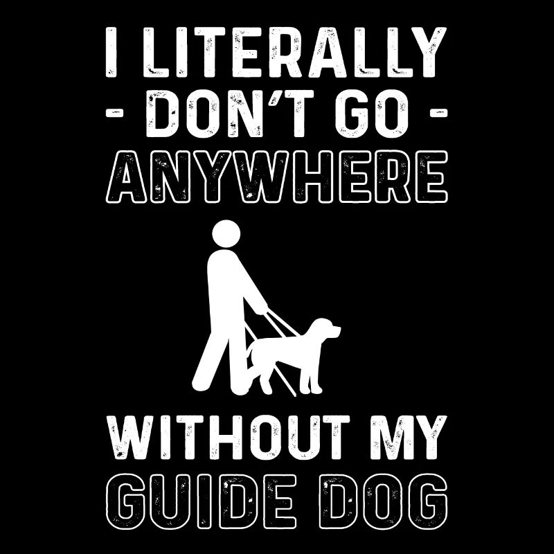 Without my guide dog, I literally walk