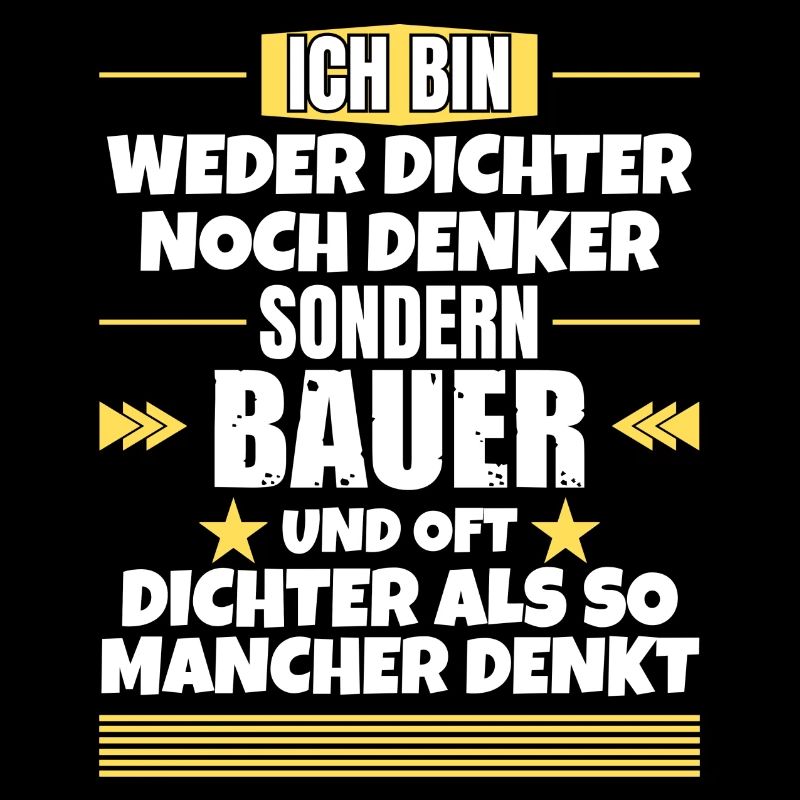 Weder Dichter noch Denker, sondern Bauer