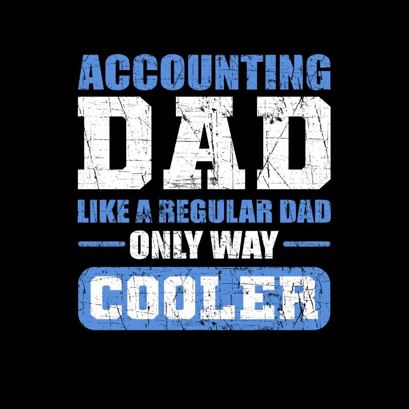 Comptabilité Papa. Père normal, juste beaucoup plus cool.