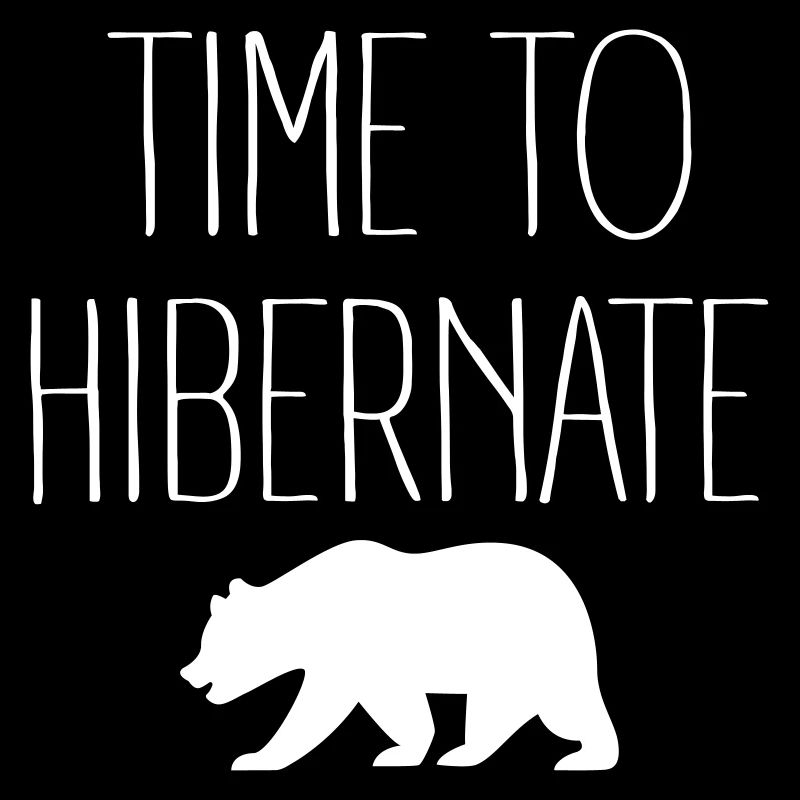 Time To Hibernate
