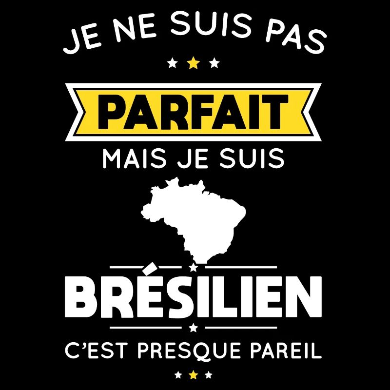 Je ne suis pas parfait mais je suis Brésilien
