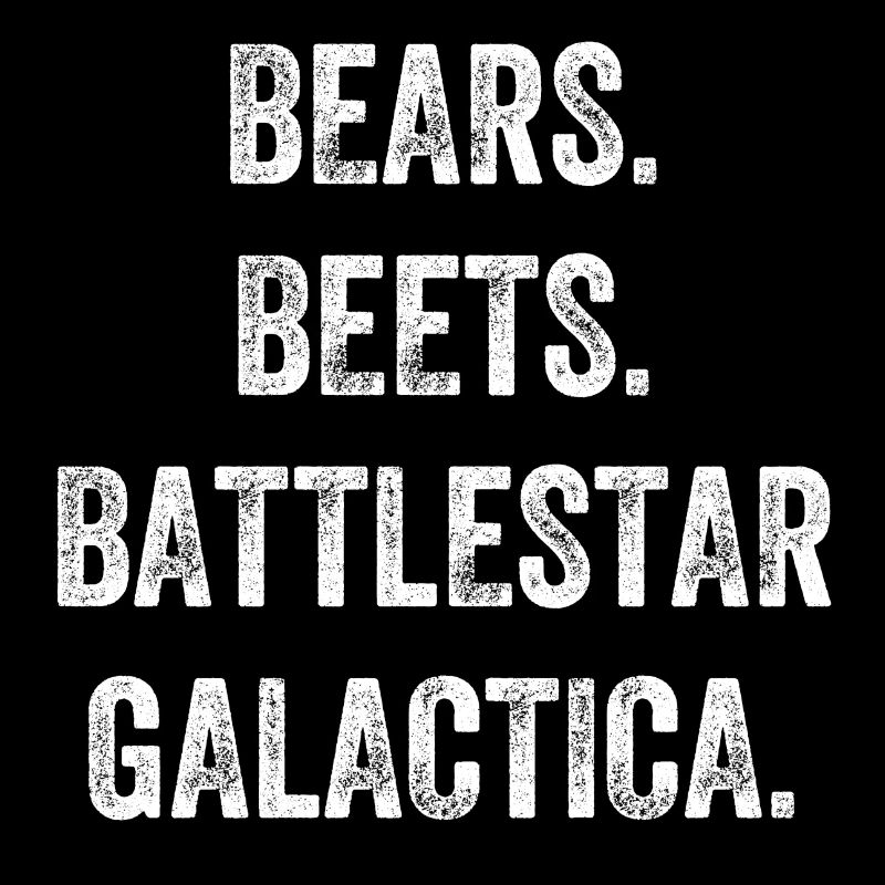 Bears Beets Battlestar Galactica Noir