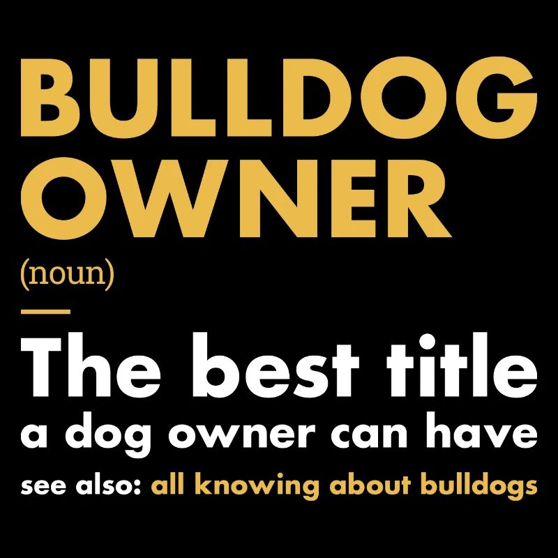 Définition du propriétaire de bouledogue