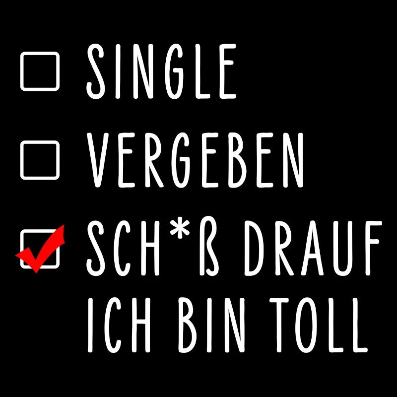 Single Vergeben ich bin toll lustig Valentinstag