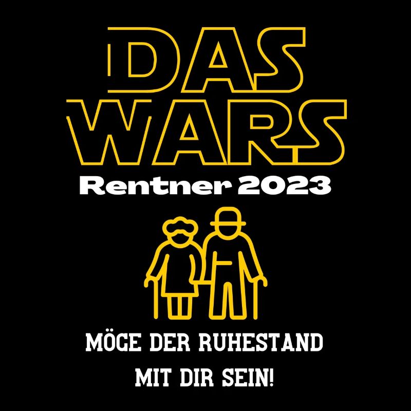 Rentner 2023 -- Möge der Ruhestand mit dir sein