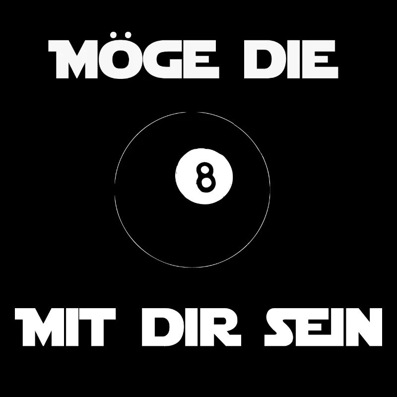 Möge die acht mit dir sein Billard Spruch