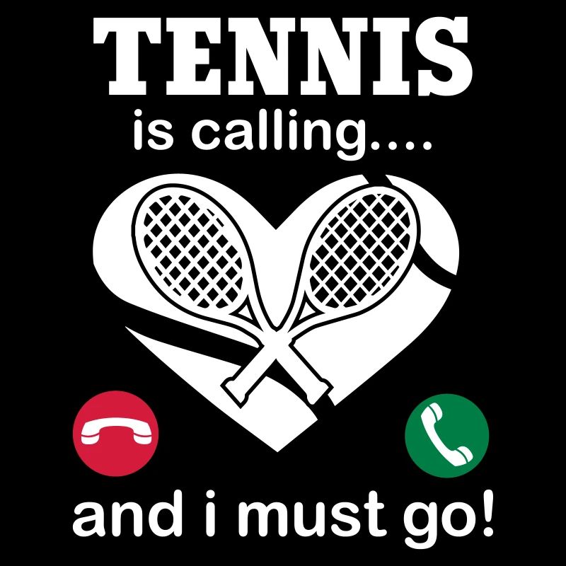 Tennis Is Calling And I Must Go