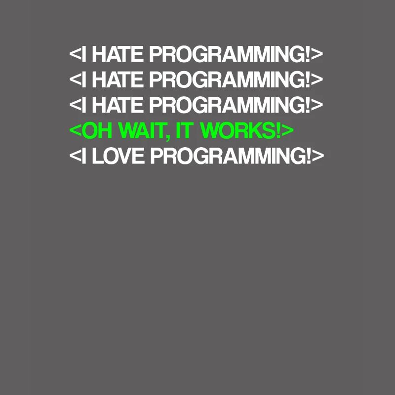I Hate Programming | Programmierer, Coder, IT Nerd