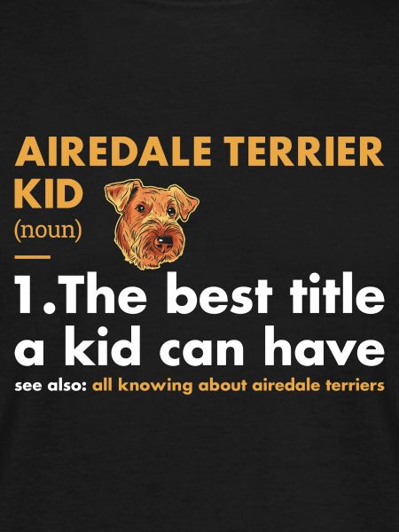 Airedale Terrier Kid Definition