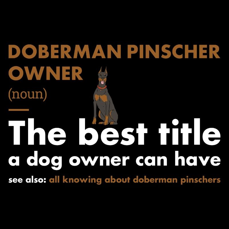 Doberman Pinscher Définition du propriétaire