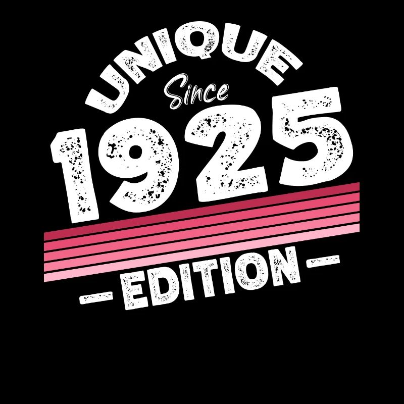 Unique depuis 1925 Edition Anniversaire Millésime 1925