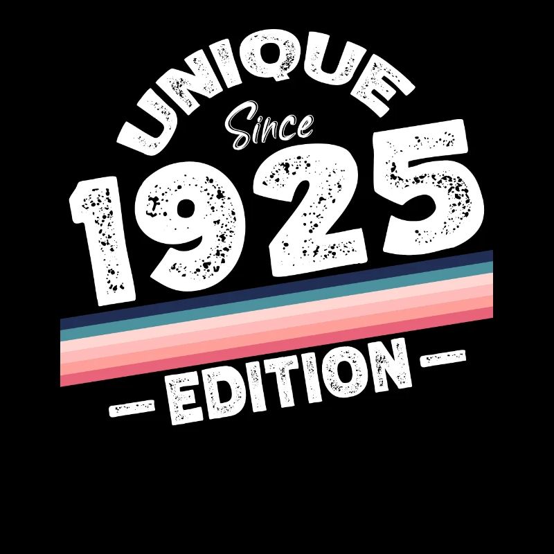 Unique depuis 1925 Edition Anniversaire Millésime 1925