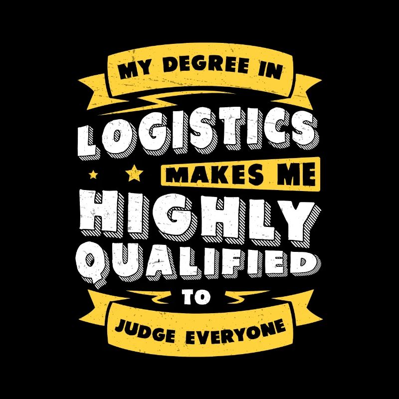 Funny logistics conclusion for a logistician