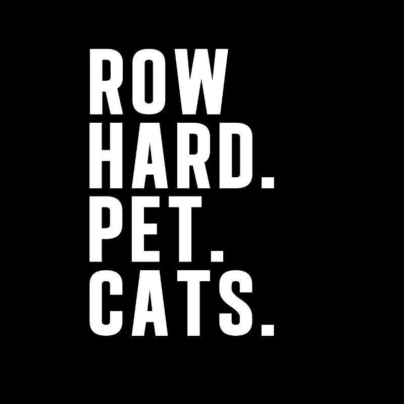 Rameur Row Hard Pet Cats Funny Row