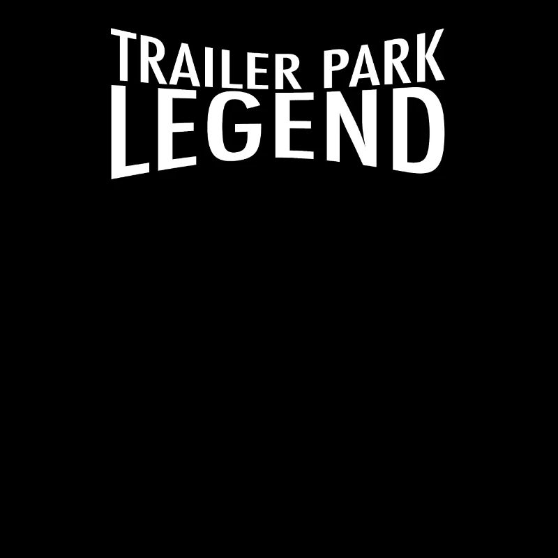Trailer Park Legend