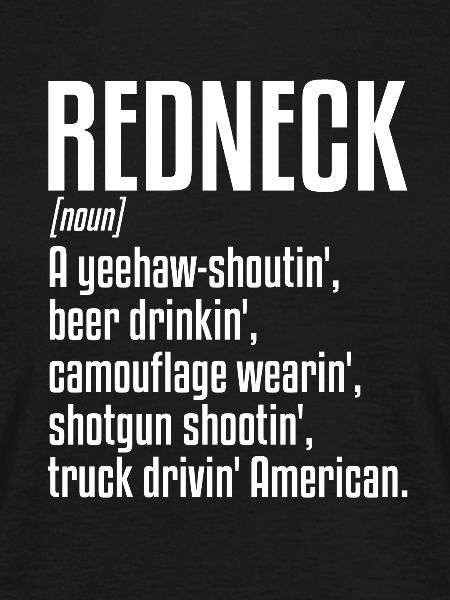 Redneck Definition | Honky, Mullet, White Trash