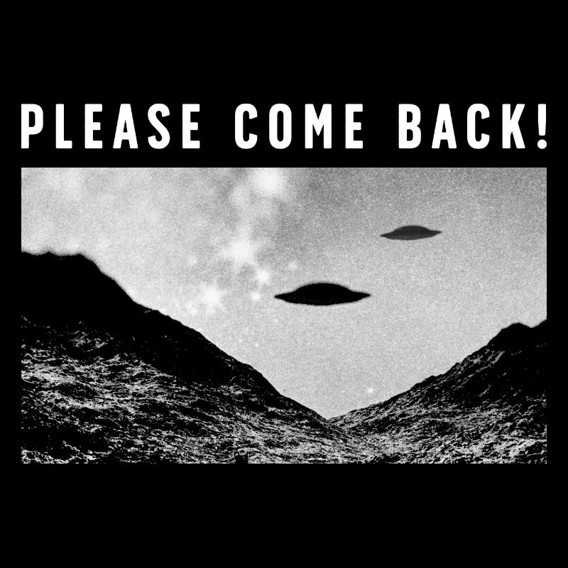 Please come back!