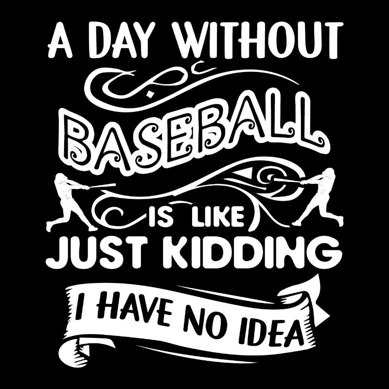 A Day Without Baseball Is Like