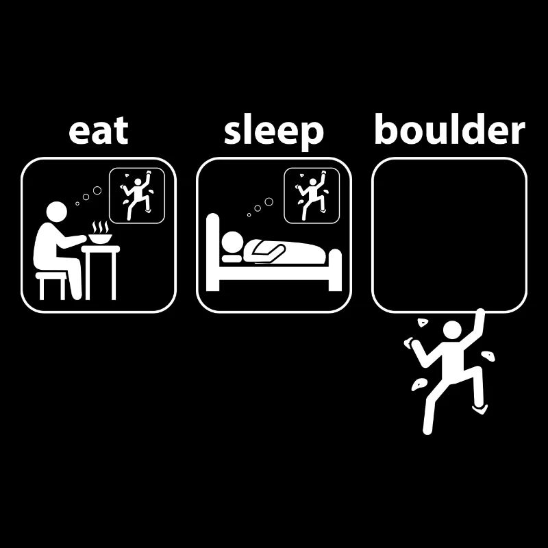 Boulder Eat Sleep Citation Escalade Alpinisme