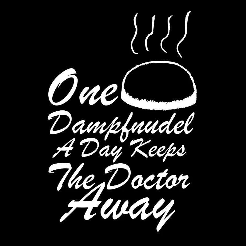 One Dampfnudel A Day Keeps The Doctor Away