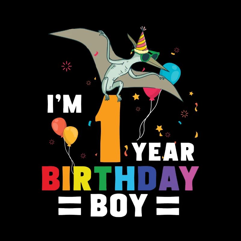 I'm 1 Birthday Boy Pterodactylus 1 Year Old 1st