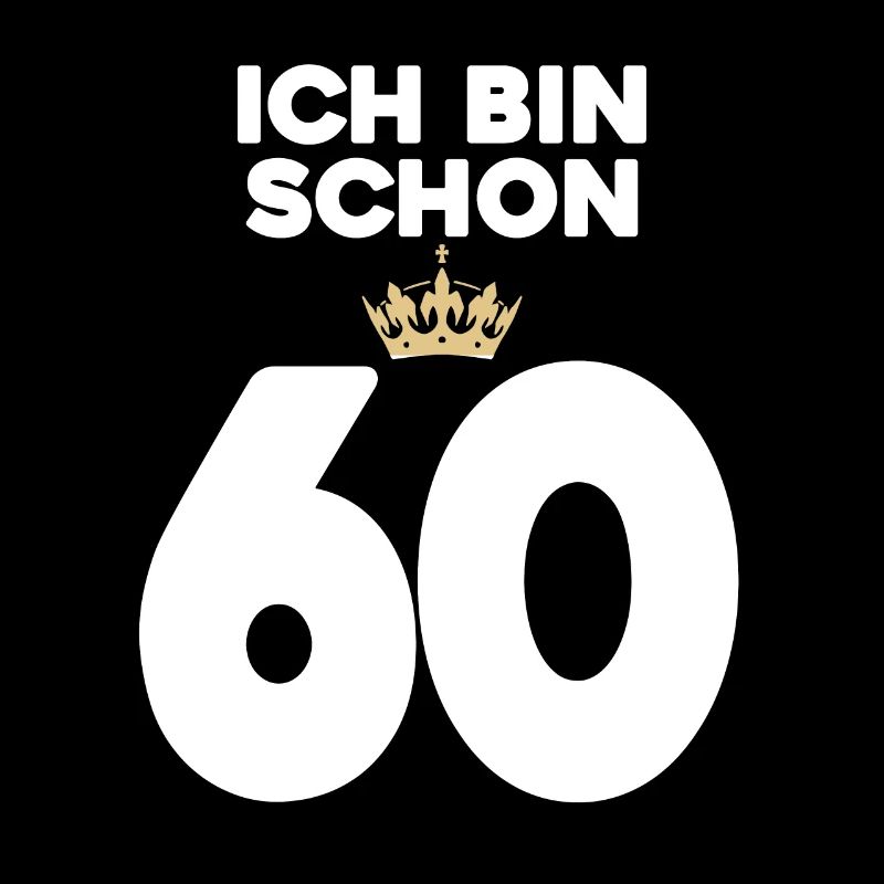 60. Geburtstag Geschenk - 60 Jahre mit Krone