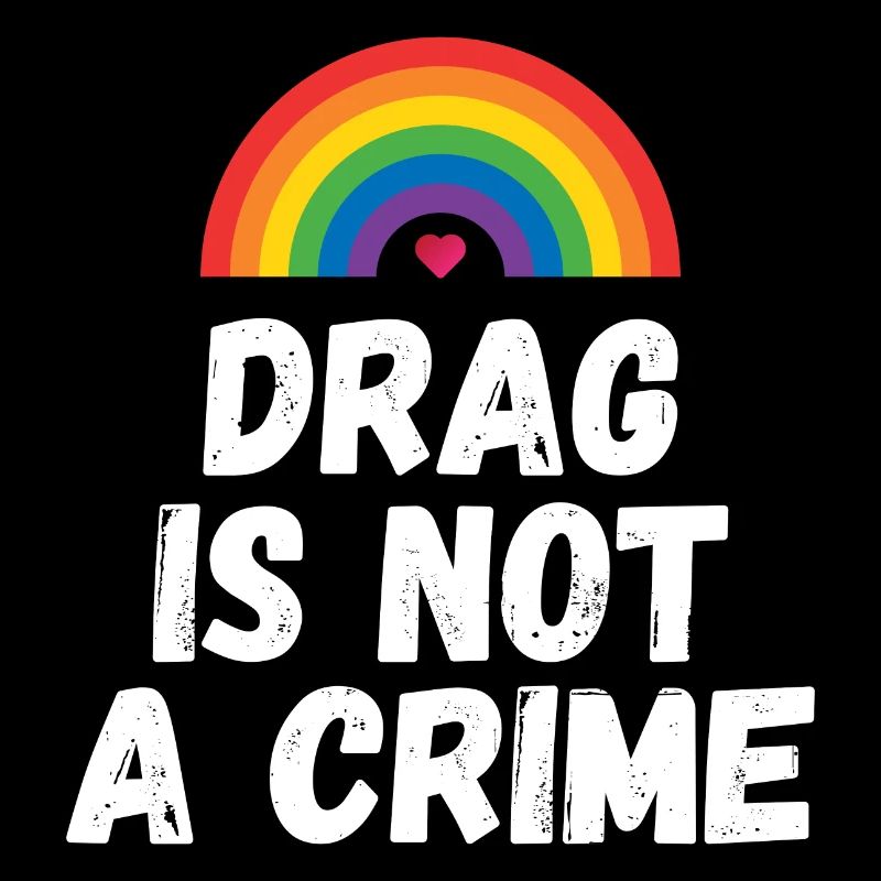 Drag ist kein Verbrechen