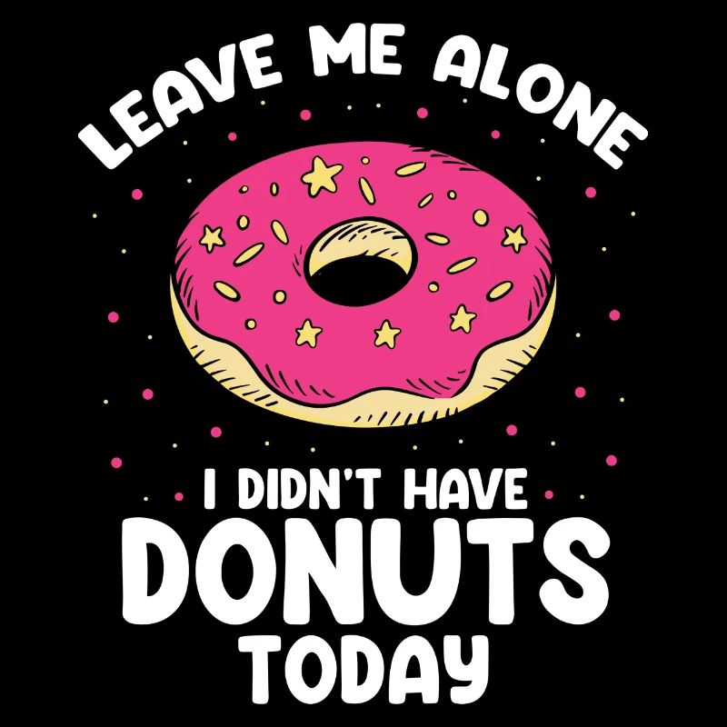 Leave me alone donuts design