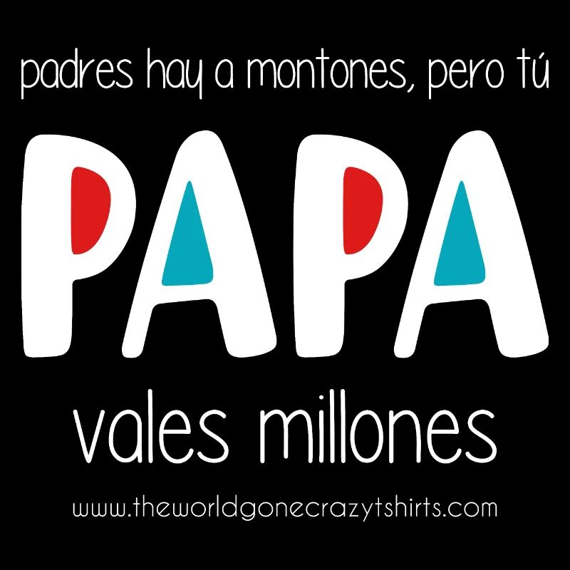 Papa vales millones (dark)