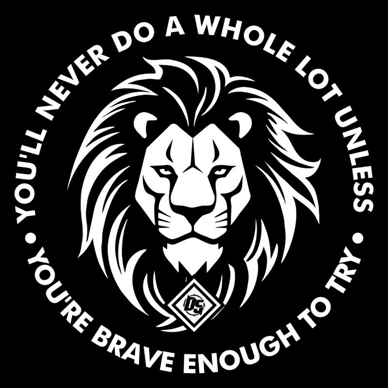 Citation du Cercle du Lion : Courageux d’essayer