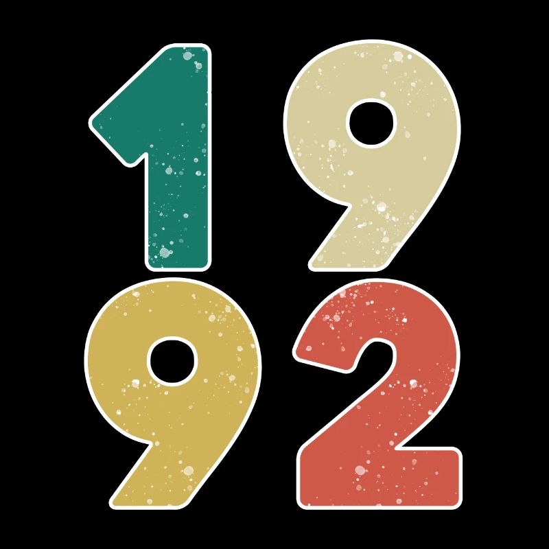 1992 - Born 1992 - Built in 1992