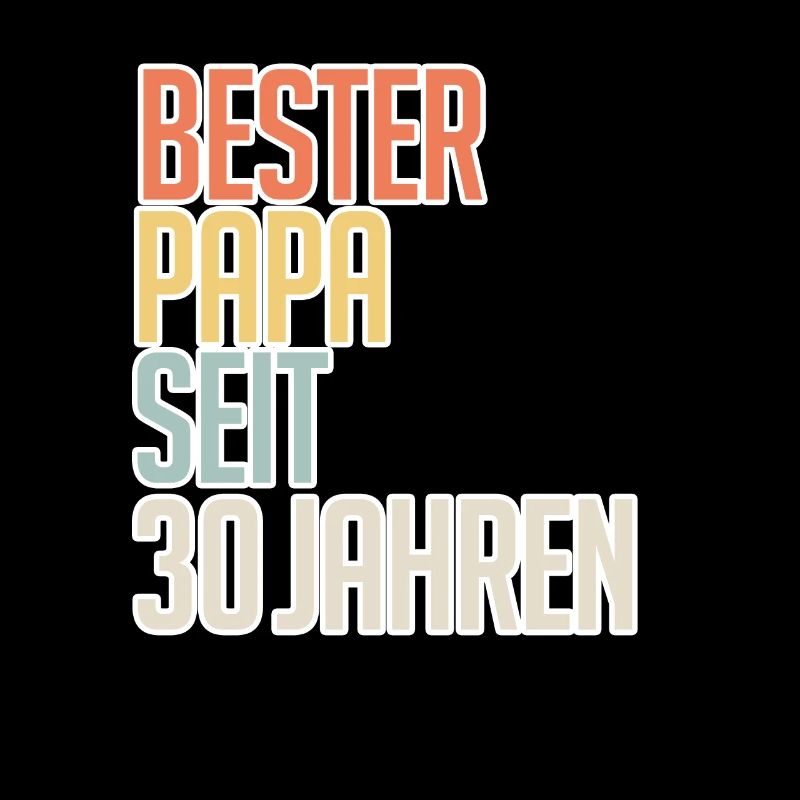 Bester Papa seit 30 Jahren