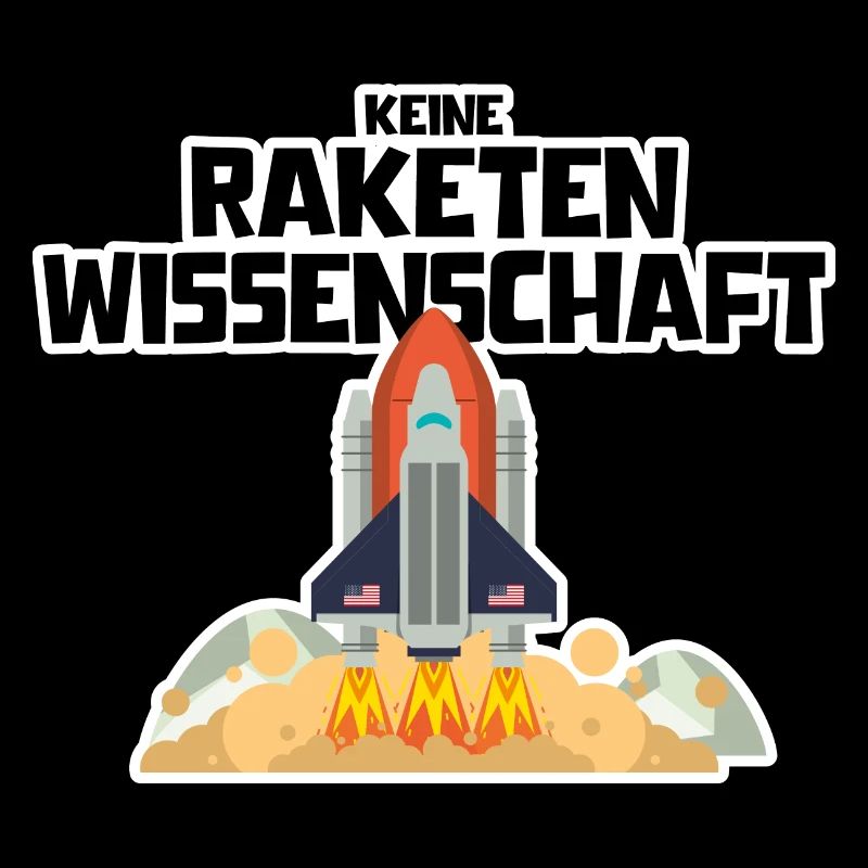 Raketenwissenschaft Spruch