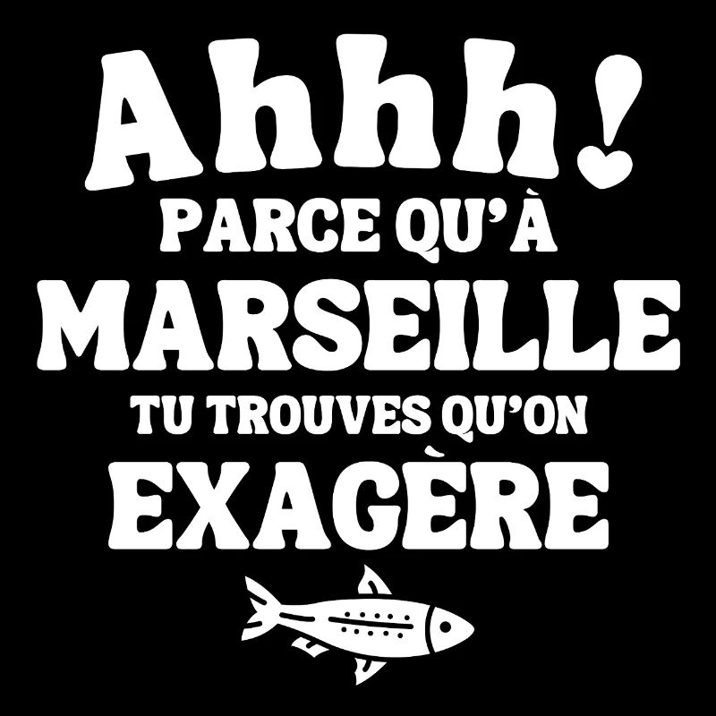 Marseille, ich bin Marseillais, Marseillaise