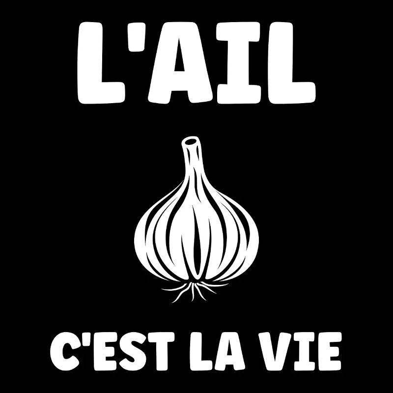 L'AIL C'EST LA VIE